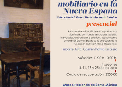 Una mirada a la intimidad y mobiliario en la Nueva España. Taller presencial